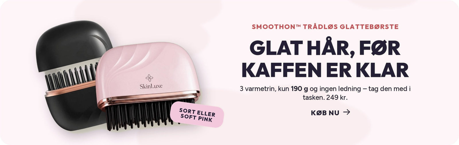 SmoothOn™ Trådløs Glattebørste – glat hår før kaffen er klar, 249 kr.